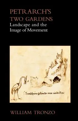 Dwa ogrody Petrarki: Krajobraz i obraz ruchu - Petrarch's Two Gardens: Landscape and the Image of Movement