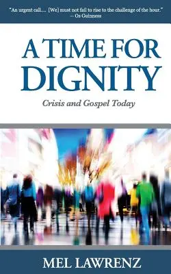 Czas na godność: Kryzys i Ewangelia dzisiaj - A Time for Dignity: Crisis and Gospel Today