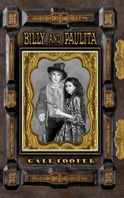 Billy i Paulita: Saga o Billym Kidzie, Paulicie Maxwell i pierścieniu Santa Fe - Billy and Paulita: The Saga of Billy the Kid, Paulita Maxwell, and the Santa Fe Ring