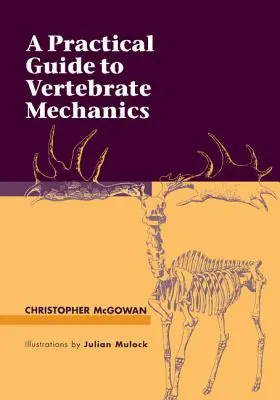 Praktyczny przewodnik po mechanice kręgowców - A Practical Guide to Vertebrate Mechanics