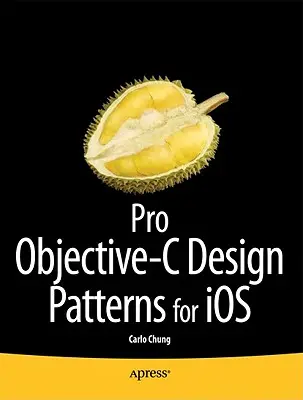 Wzorce projektowe Pro Objective-C dla IOS - Pro Objective-C Design Patterns for IOS