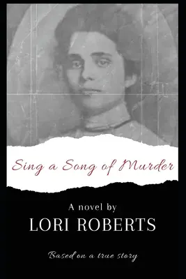 Sing a Song of Murder: Na podstawie prawdziwej historii - Sing a Song of Murder: Based on a True Story