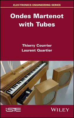 Ondes Martenot z rurkami - Ondes Martenot with Tubes