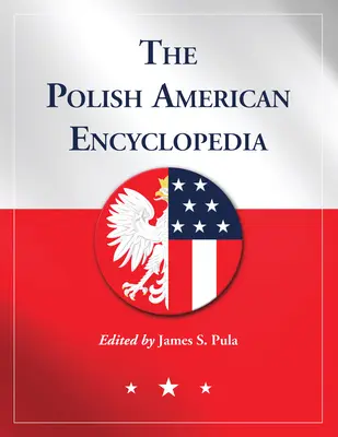 Encyklopedia polskich Amerykanów - The Polish American Encyclopedia