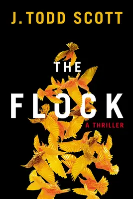 The Flock: Thriller - The Flock: A Thriller