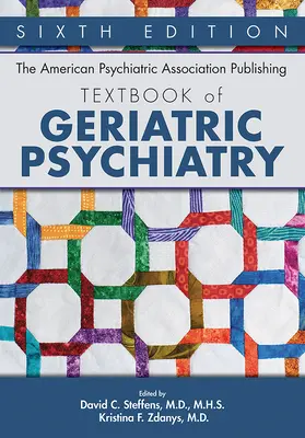 Amerykańskie Towarzystwo Psychiatryczne publikuje podręcznik psychiatrii geriatrycznej - The American Psychiatric Association Publishing Textbook of Geriatric Psychiatry