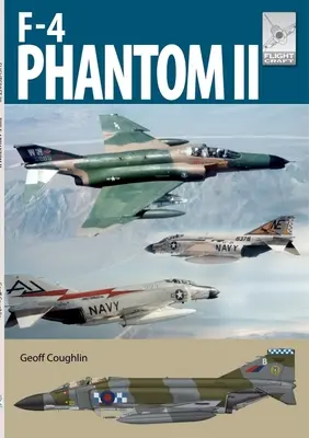 Flight Craft 28: McDonnell Douglas F-4 Phantom - Flight Craft 28:  McDonnell Douglas F-4 Phantom