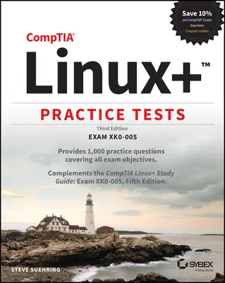 Comptia Linux+ Testy praktyczne: Egzamin Xk0-005 - Comptia Linux+ Practice Tests: Exam Xk0-005