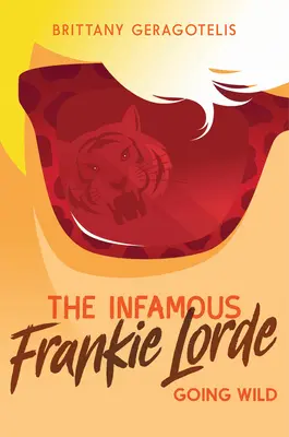 The Infamous Frankie Lorde 2: Going Wild (Niesławny Frankie Lorde) - The Infamous Frankie Lorde 2: Going Wild