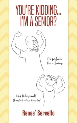 Żartujesz... Jestem seniorem? - You're Kidding... I'm A Senior?