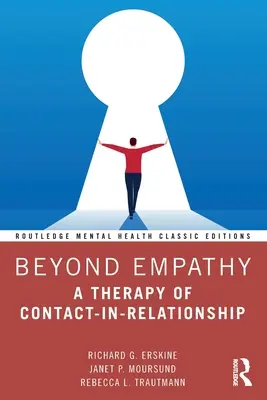 Poza empatią: Terapia kontaktu w relacji - Beyond Empathy: A Therapy of Contact-In-Relationship