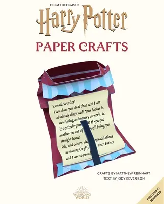 Harry Potter: Magiczne papierowe rękodzieło: 24 oficjalne kreacje inspirowane czarodziejskim światem - Harry Potter: Magical Paper Crafts: 24 Official Creations Inspired by the Wizarding World