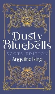 Dusty Bluebells: wydanie szkockie - Dusty Bluebells Scots Edition