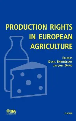 Prawa do produkcji w rolnictwie europejskim - Production Rights in European Agriculture