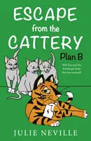 Ucieczka z hodowli; Plan B - Escape from the Cattery; Plan B