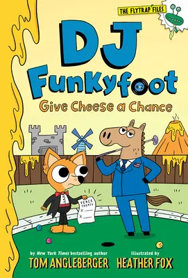 DJ Funkyfoot: Daj szansę serowi (DJ Funkyfoot #2) - DJ Funkyfoot: Give Cheese a Chance (DJ Funkyfoot #2)