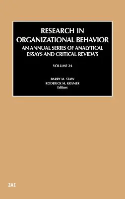 Research in Organizational Behavior: Tom 24 - Research in Organizational Behavior: Volume 24