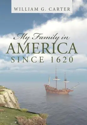 Moja rodzina w Ameryce od 1620 roku - My Family in America since 1620