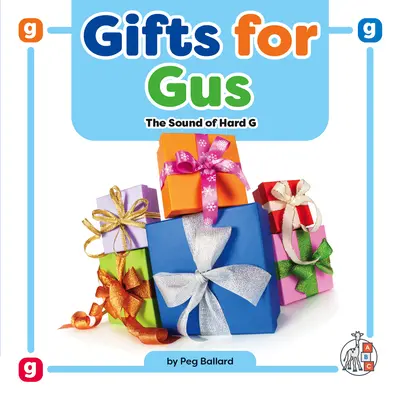 Prezenty dla Gusa: Dźwięk twardego G - Gifts for Gus: The Sound of Hard G