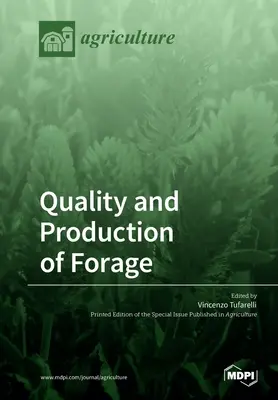 Jakość i produkcja paszy - Quality and Production of Forage