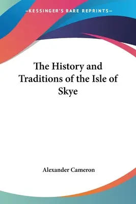 Historia i tradycje wyspy Skye - The History and Traditions of the Isle of Skye