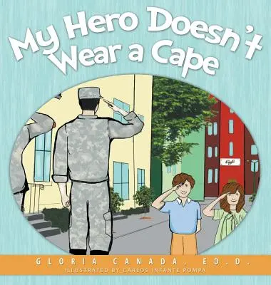 Mój bohater nie nosi peleryny - My Hero Doesn't Wear a Cape