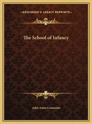 Szkoła niemowlęctwa - The School of Infancy