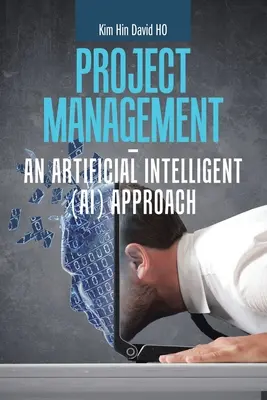 Zarządzanie projektami - podejście oparte na sztucznej inteligencji (Ai) - Project Management - an Artificial Intelligent (Ai) Approach