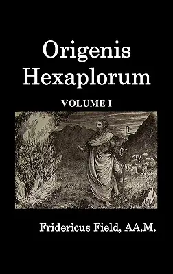 Heksapla Orygenesa (tom I) - Origen Hexapla (Volume I)