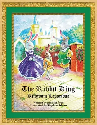 Król królików: Królestwo Leporidae - The Rabbit King: Kingdom Leporidae