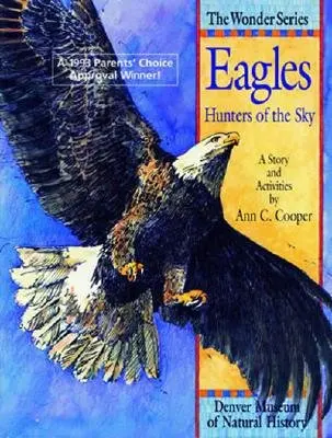 Orły: Hunters of the Sky: Opowieść i ćwiczenia - Eagles: Hunters of the Sky: A Story and Activities