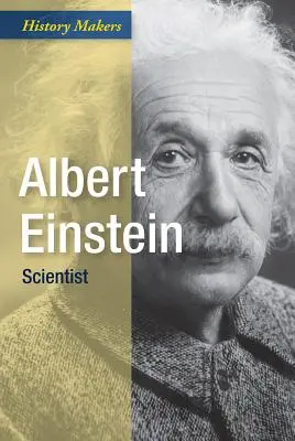 Albert Einstein: Naukowiec - Albert Einstein: Scientist