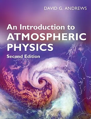 Wprowadzenie do fizyki atmosfery - An Introduction to Atmospheric Physics