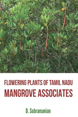 Kwitnące rośliny Tamil Nadu - Mangrove Associates - Flowering Plants of Tamil Nadu - Mangrove Associates