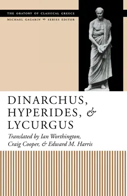 Dinarchus, Hyperides i Lycurgus - Dinarchus, Hyperides, and Lycurgus