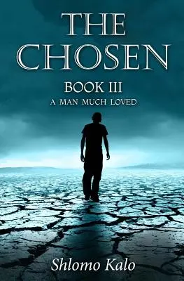 THE CHOSEN Księga III: Człowiek bardzo kochany - THE CHOSEN Book III: A Man Much Loved