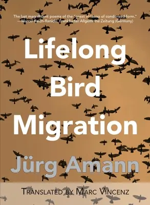 Migracja ptaków przez całe życie: Lebenslang Vogelzug - Lifelong Bird Migration: Lebenslang Vogelzug