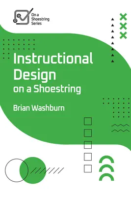 Projektowanie instruktażowe za niewielkie pieniądze - Instructional Design on a Shoestring