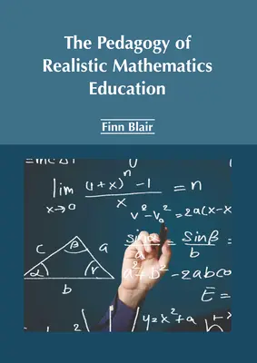 Pedagogika realistycznej edukacji matematycznej - The Pedagogy of Realistic Mathematics Education