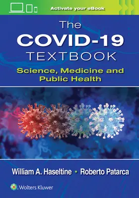 The Covid-19 Textbook: Nauka, medycyna i zdrowie publiczne - The Covid-19 Textbook: Science, Medicine and Public Health