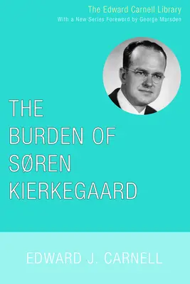 Ciężar Sorena Kierkegaarda - The Burden of Soren Kierkegaard