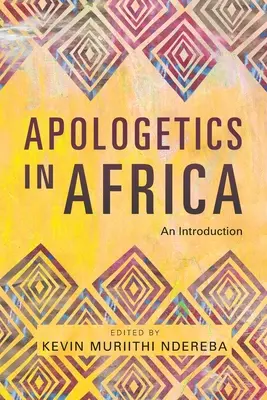 Apologetyka w Afryce: Wprowadzenie - Apologetics in Africa: An Introduction