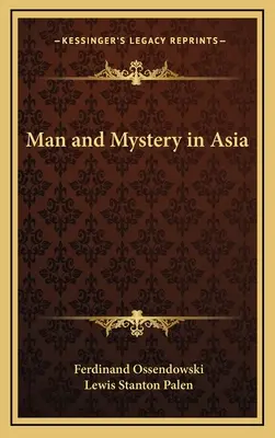 Człowiek i tajemnica w Azji - Man and Mystery in Asia