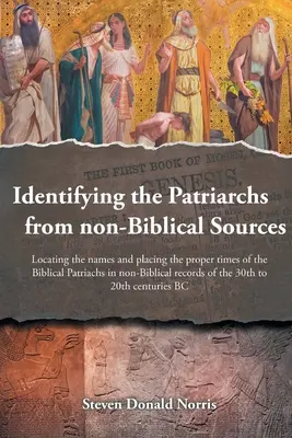 Identyfikacja patriarchów na podstawie źródeł niebiblijnych - Identifying the Patriarchs from non-Biblical Sources