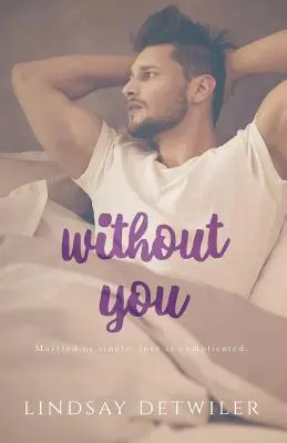 Bez ciebie - Without You