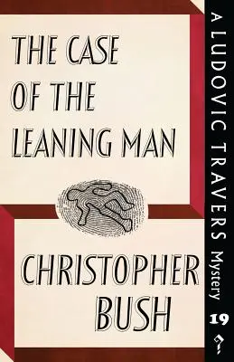 The Case of the Leaning Man: Tajemnica Ludovica Traversa - The Case of the Leaning Man: A Ludovic Travers Mystery