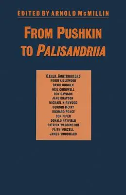 Od Puszkina do Palisandriji: Eseje o powieści rosyjskiej ku czci Richarda Freeborna - From Pushkin to Palisandriia: Essays on the Russian Novel in Honor of Richard Freeborn