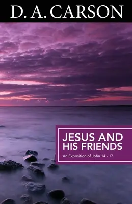 Carson Classics: Jezus i jego przyjaciele - Carson Classics: Jesus and His Friends