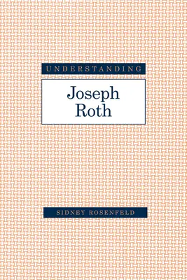Zrozumieć Josepha Rotha - Understanding Joseph Roth