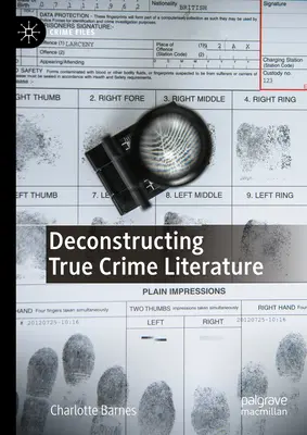 Dekonstrukcja literatury kryminalnej - Deconstructing True Crime Literature